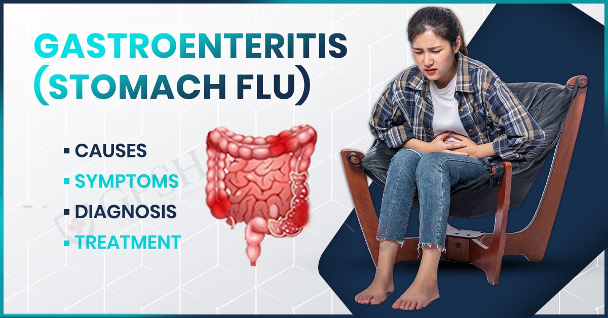 Gastroenteritis: Understanding the Causes, Symptoms, Treatment, and Prevention