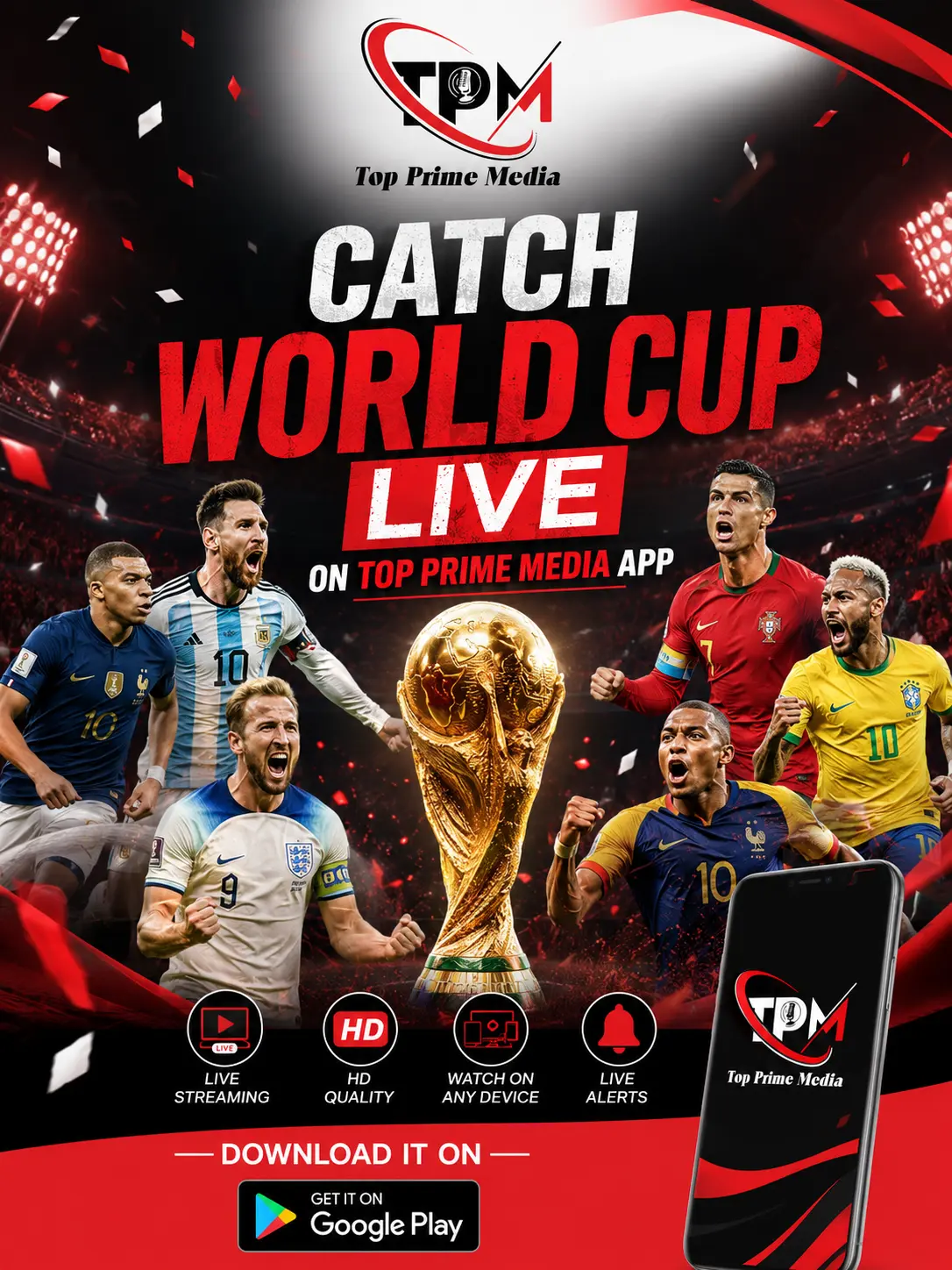 Watch the FIFA World Cup LIVE on the Top Prime Media App