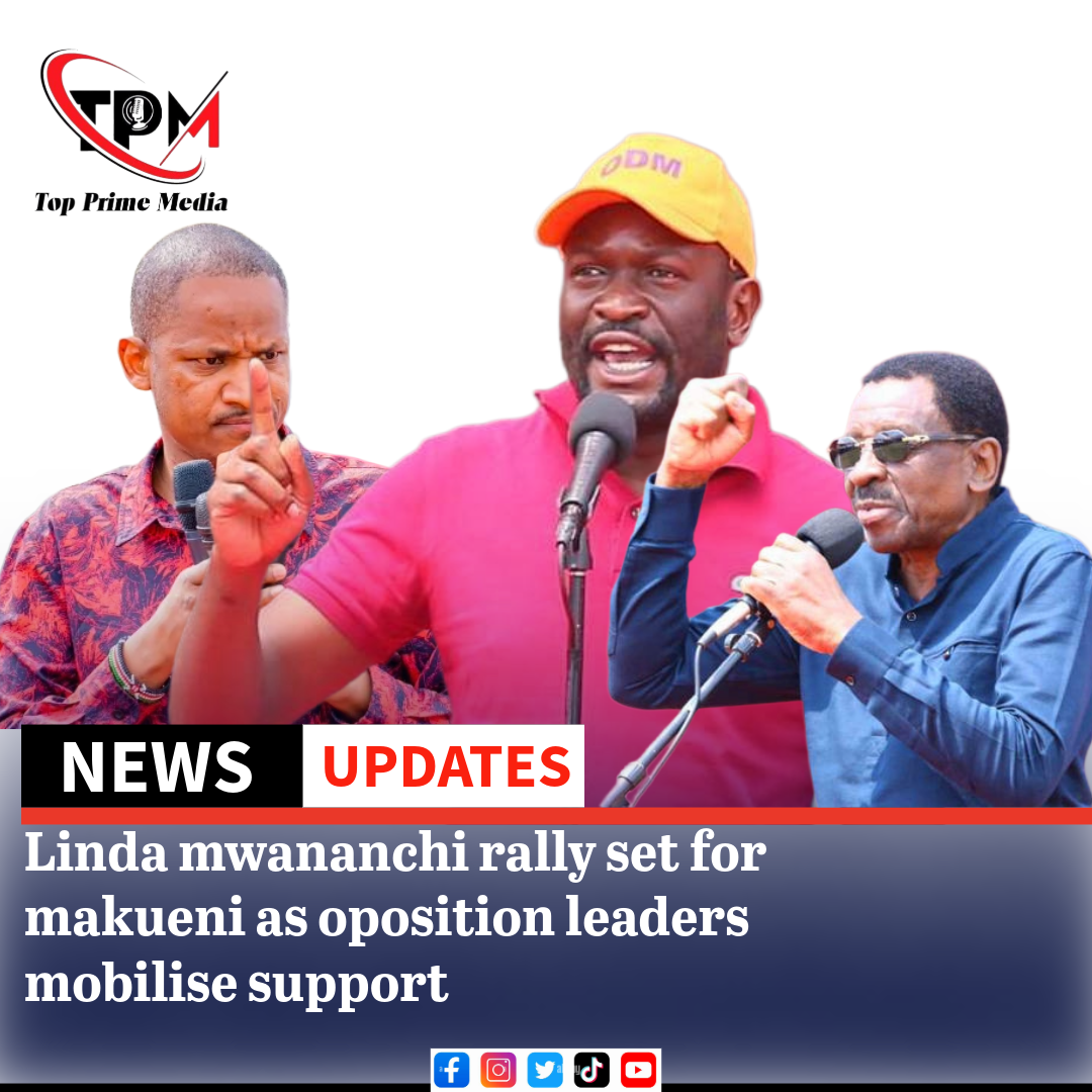 Linda Mwananchi Rally Set for Makueni as Opposition Leaders Mobilise Support