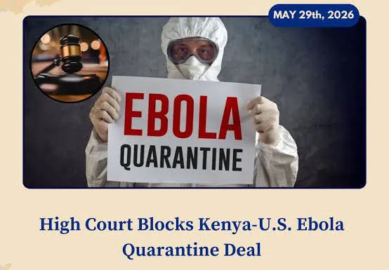 High Court Halts Kenya-US Ebola Facilities Deal